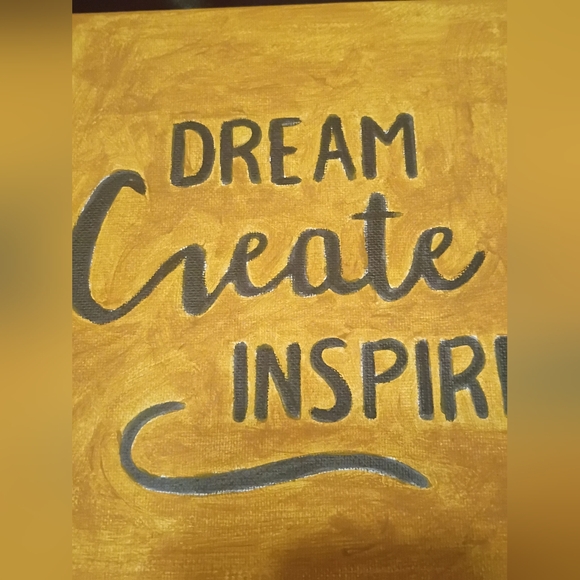Handpainted "Dream,Create, Inspire" Word Art Original Acrylic Painting On Canvas - Picture 3 of 4